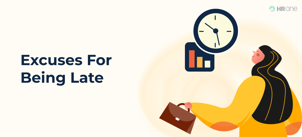 Excuses For Coming Late To Work