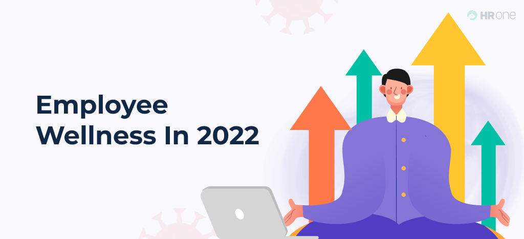 Employee Wellness In 2022