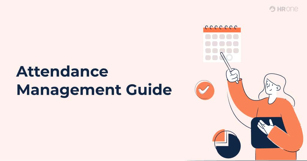 Attendance Management: A Definitive Guide
