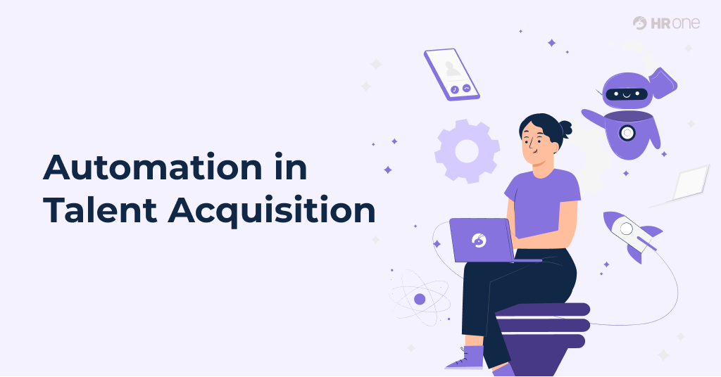 How Automation in Talent Acquisition Can Make You a Star Recruiter?