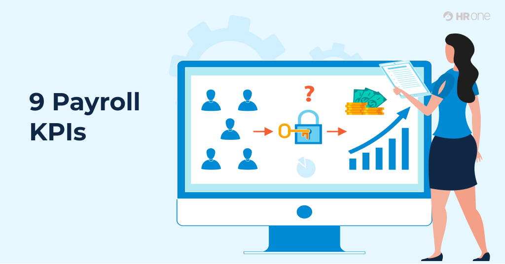 9 Payroll KPIs You Must Track to Level Up Your Business