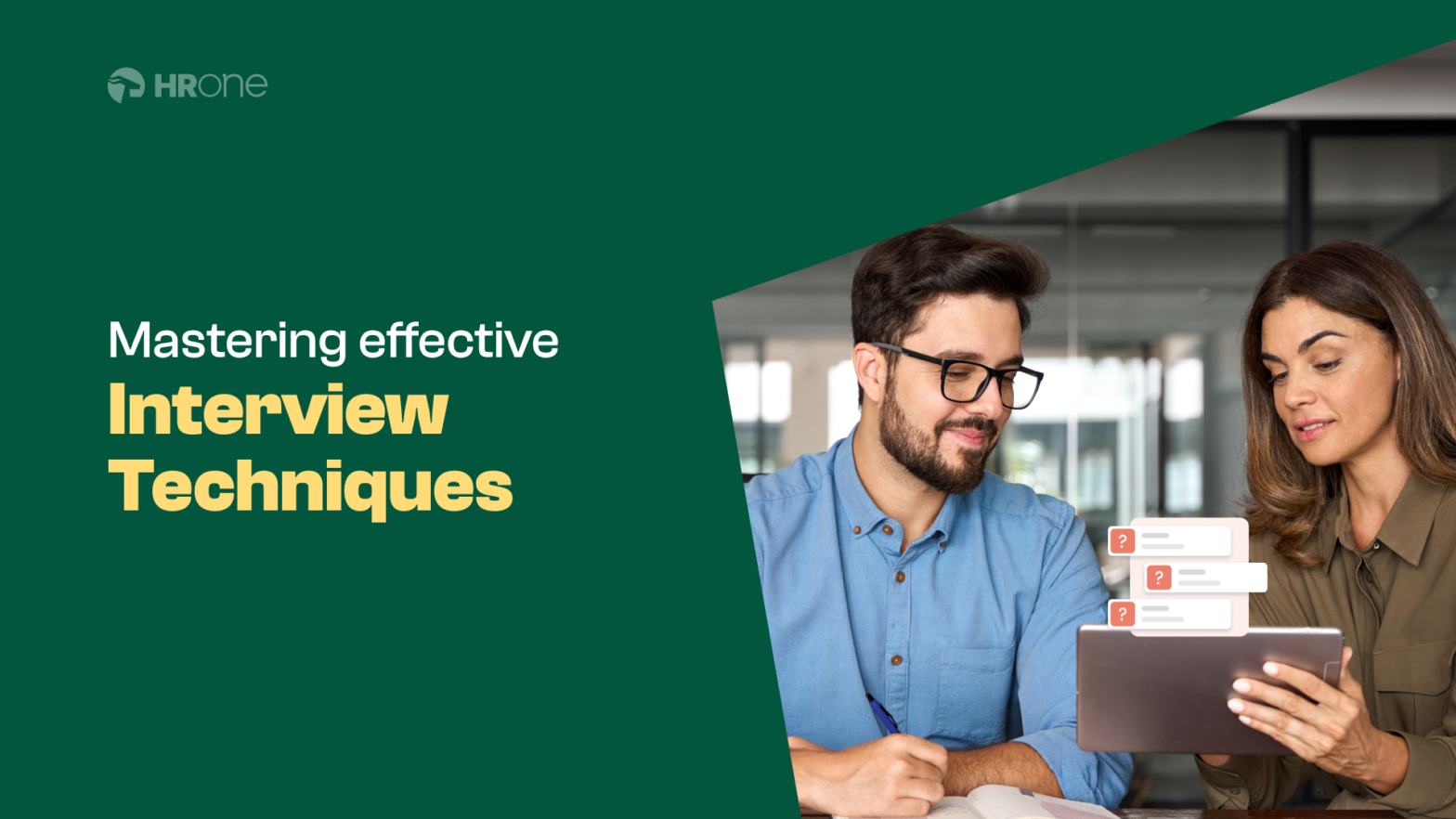 How to Conduct Effective Interviews: Structure+ Preparation [With Examples]