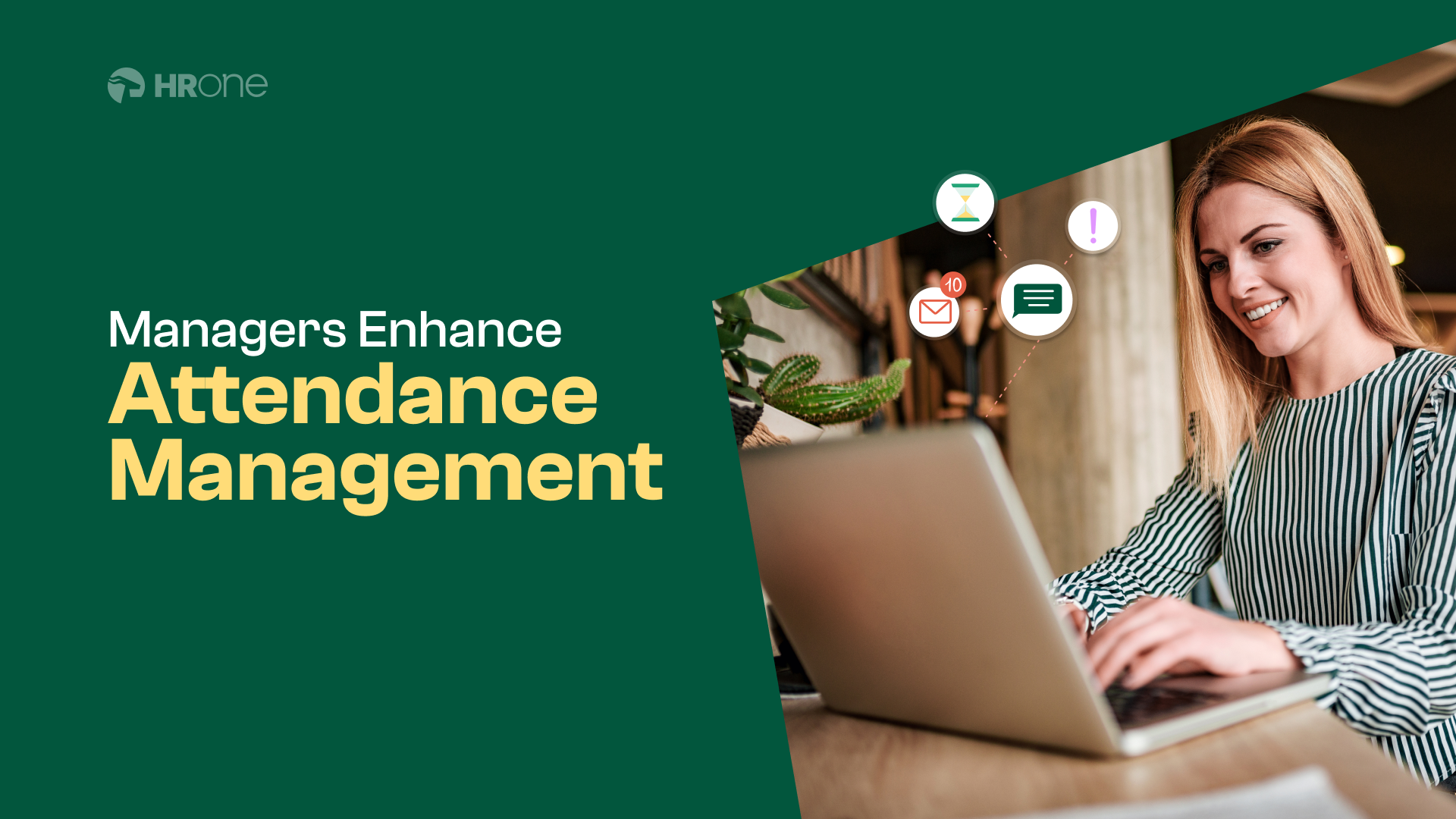 How Can Managers Contribute To Effective Attendance Management? [11 Tips To Follow]