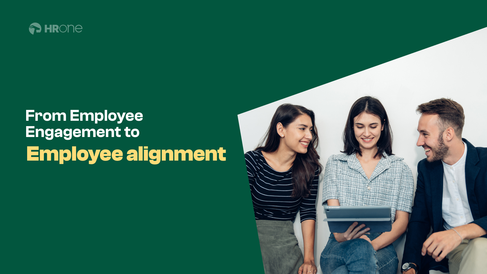 From Employee Engagement To Employee Alignment: The Path To Increased Productivity