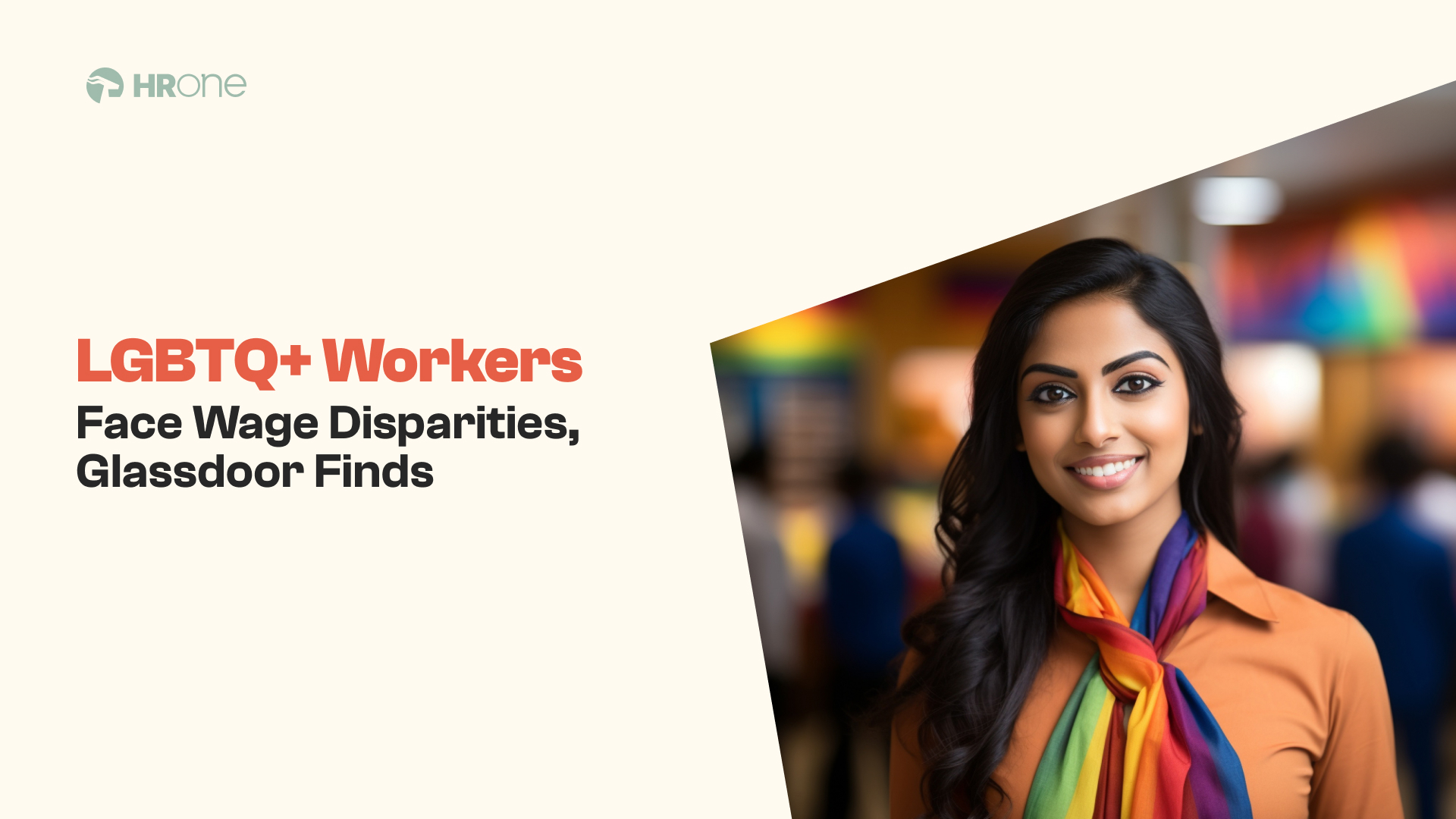 Lgbtq+ Workers Face Wage Disparities, Glassdoor Finds | Detailed Explanation