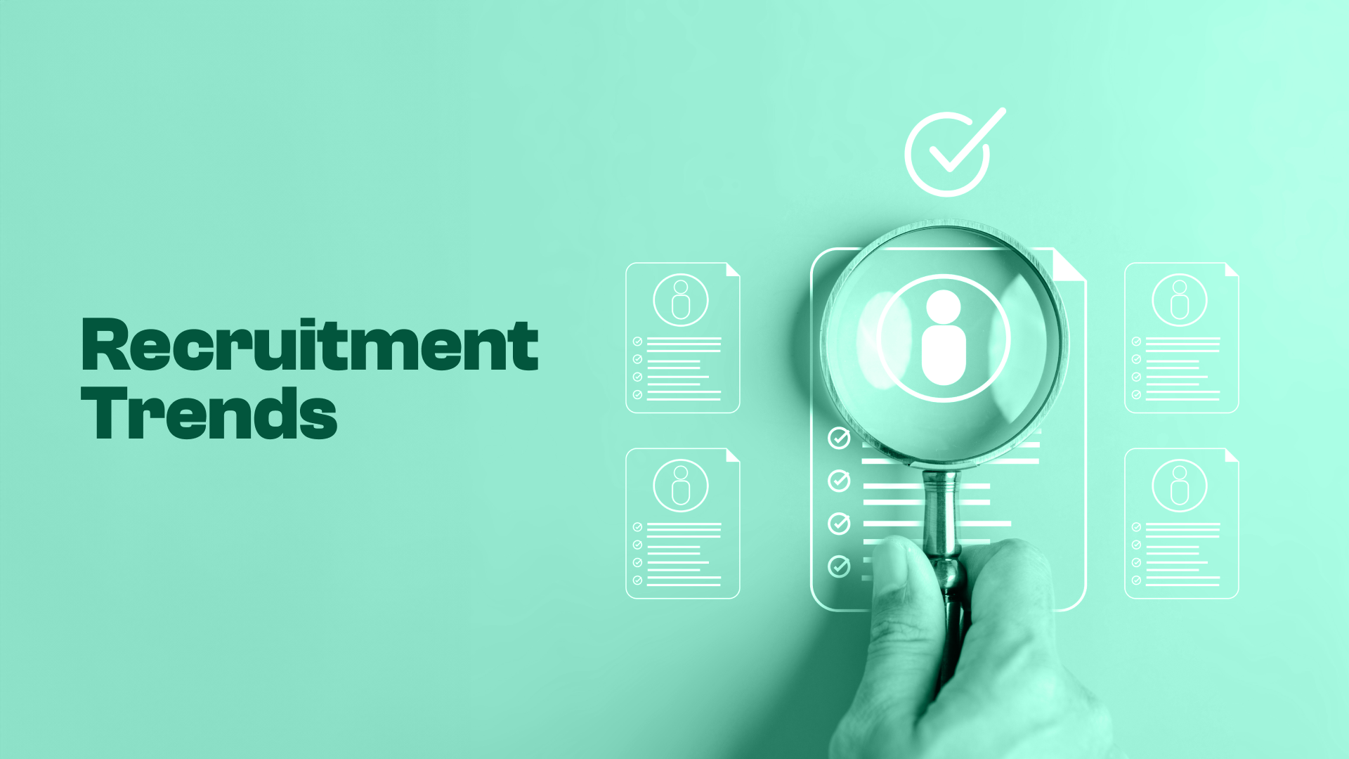 Major Recruitment Trends Throughout History
