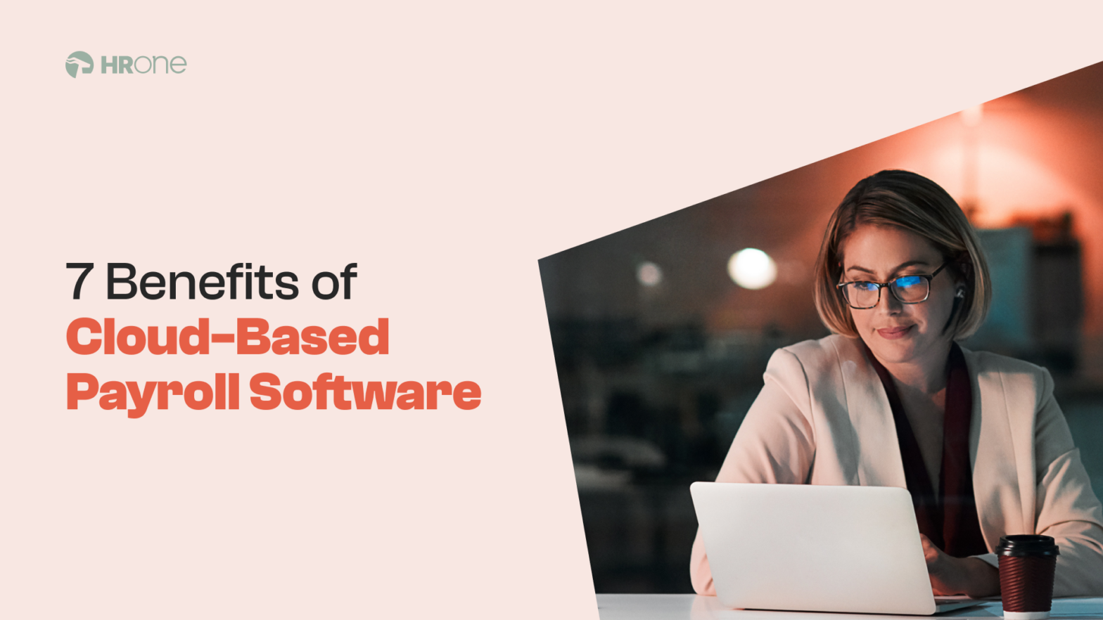 Benefits of Cloud-Based Payroll Software for HR Professionals You Can’t Ignore!