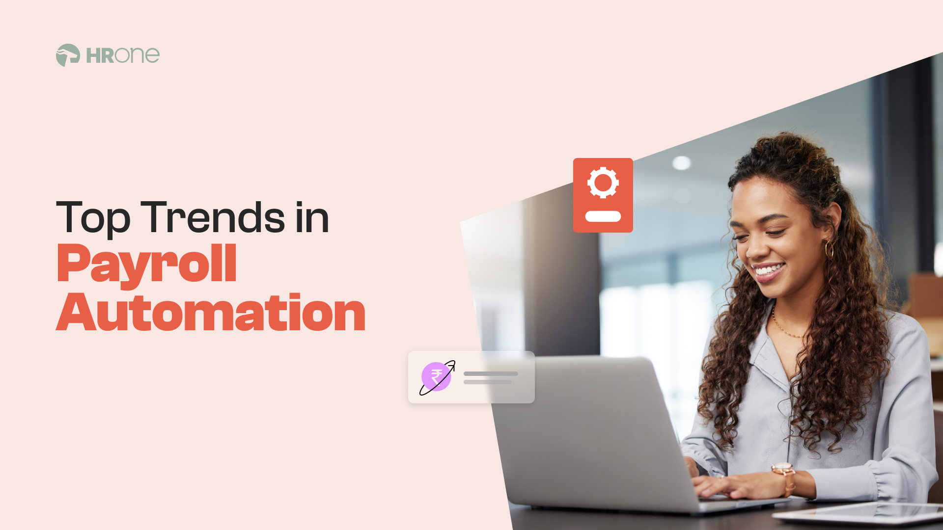 5 Top Trends In Payroll Automation For Modern Businesses