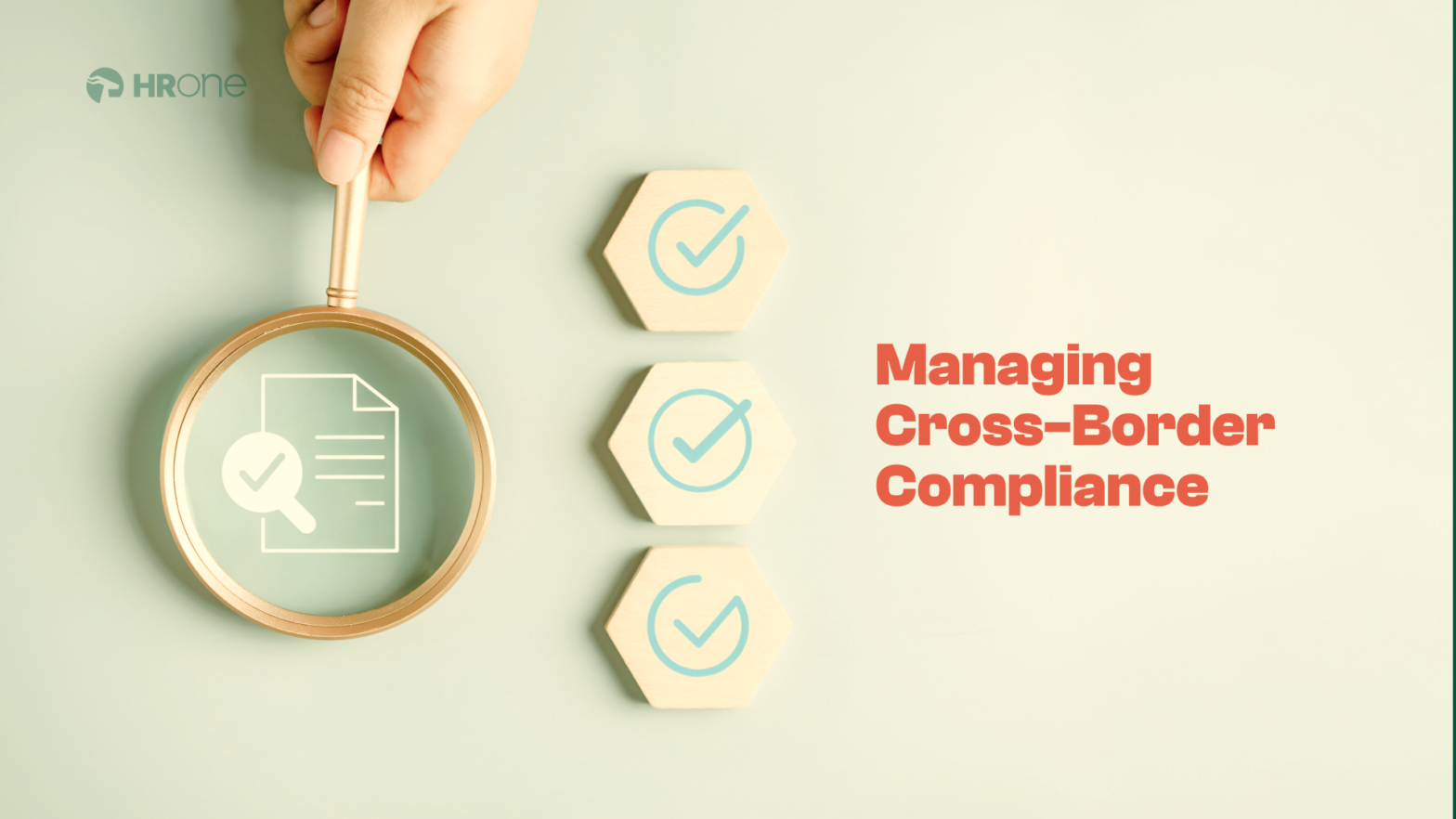 Tools For Managing Cross-Border Employee Compliance