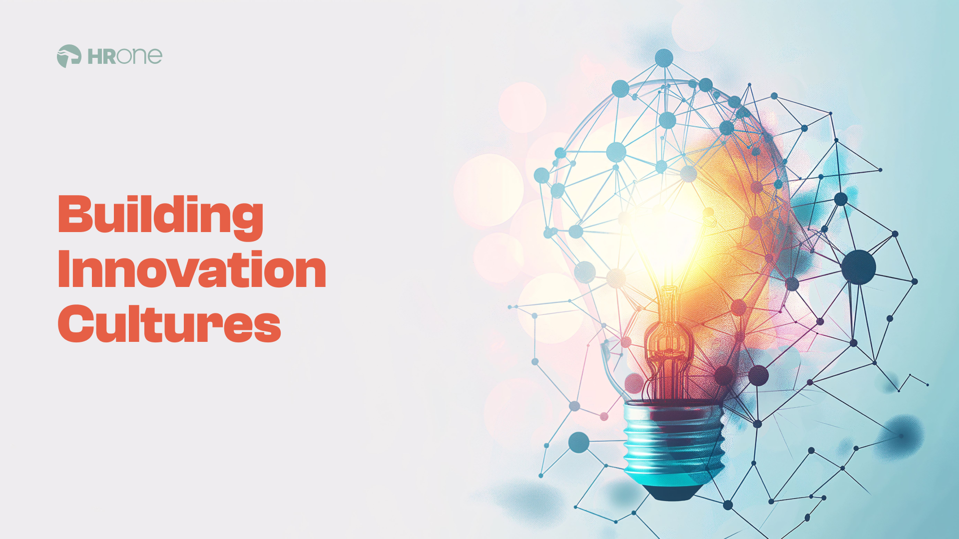 How To Foster A Culture Of Innovation Through Hr Initiatives