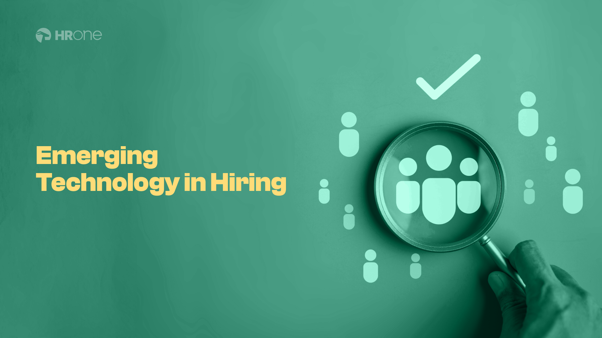 Top 7 Emerging Technologies In Recruitment And Talent Acquisition