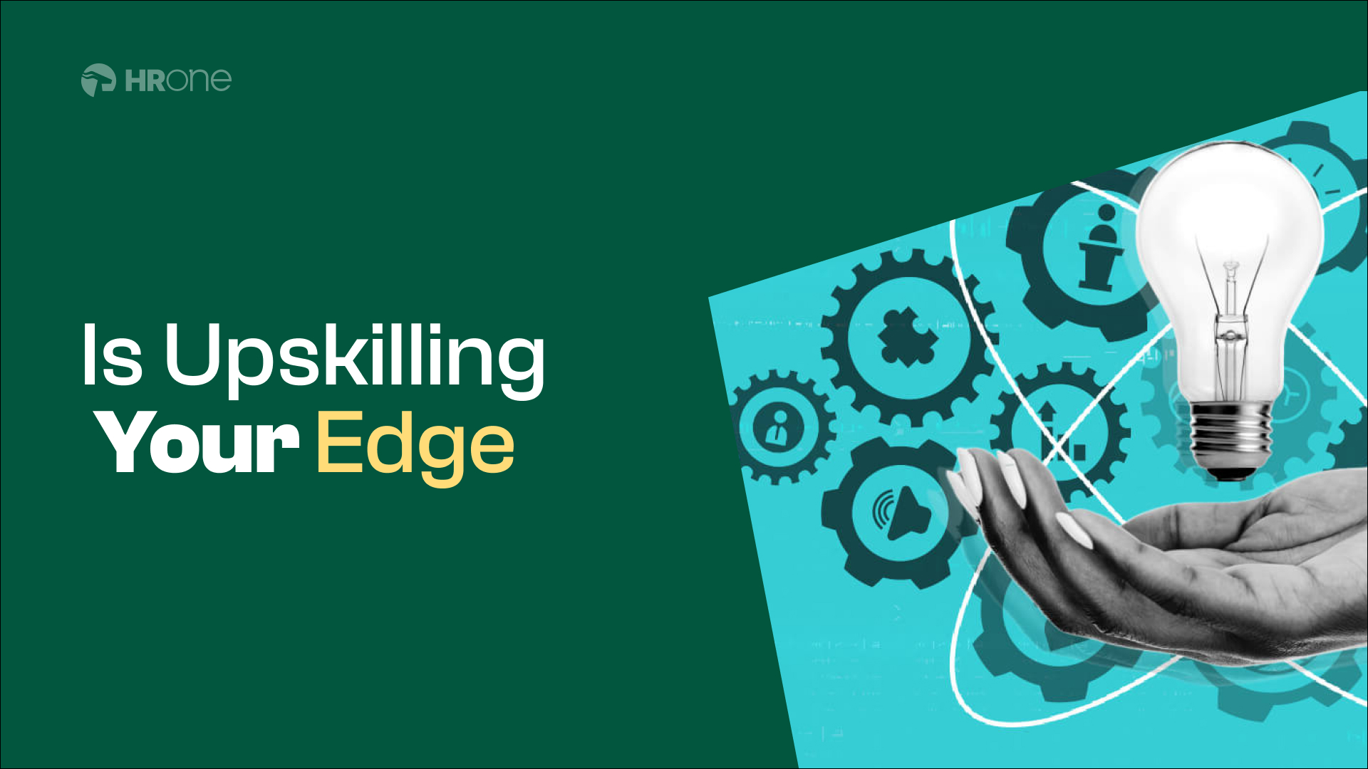 How Upskilling Can Help You Stay Relevant In The Age Of Automation