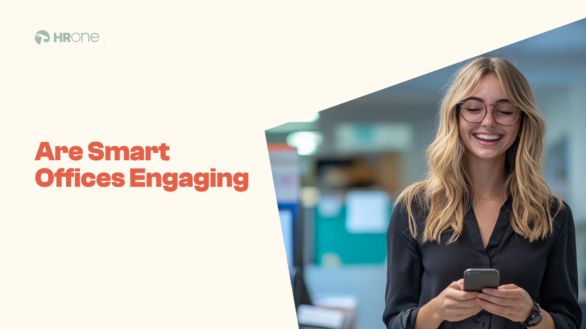 Building A Better Smart Office Employee Experience
